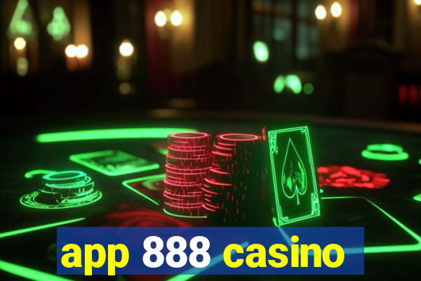 app 888 casino